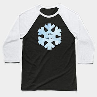 Hello Winter Snowflake Baseball T-Shirt